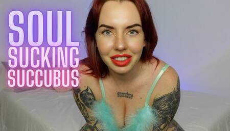 Soul Sucking Succubus
