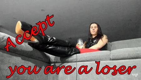 Accept you are a loser (WMV)