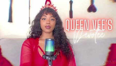 Queen Vee's Devotee