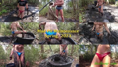 Mud Pit Maintenance, Spring 2023