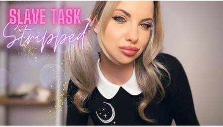 NEW VIDEO - Slave Task: Stripped