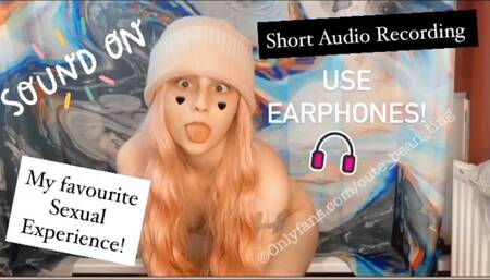My favourite sexual experience- audio