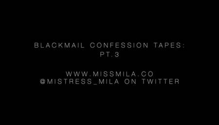 Blackmail-fantasy Confession Tapes: Part 3
