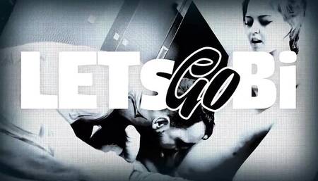 LetsGoBi - bisexual threesome dirt