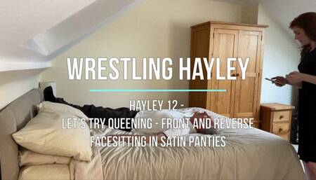 Hayley 12 - Let's Try Queening - Front and Reverse Facesitting in Satin Panties