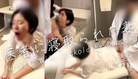 Cuckold Husband, I'm sorry Nurse's wife is trained to dirty talk by doctor in hospital