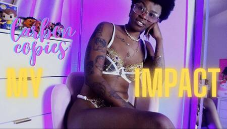 Carbon Copies: MY Impact