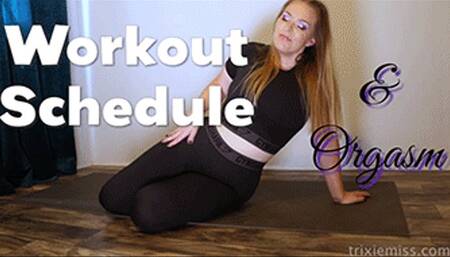Workout Schedule & Orgasm