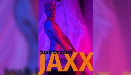 Introducing Josh Dryden Jaxx, solo jack off with Josh
