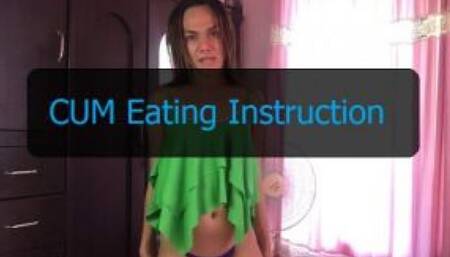 CUM Eating Instruction