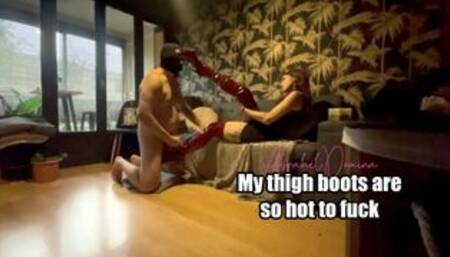 My thigh boots are so hot to fuck