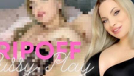 Pu$$y Play Ripoff