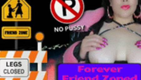 Forever Friend Zoned SV