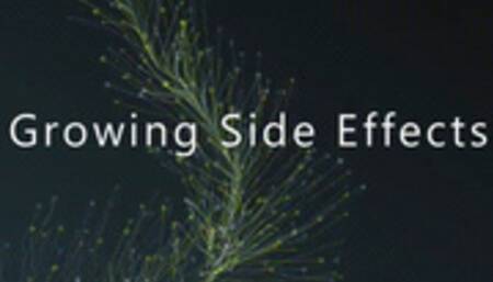 Growing Side Effects *mp4*
