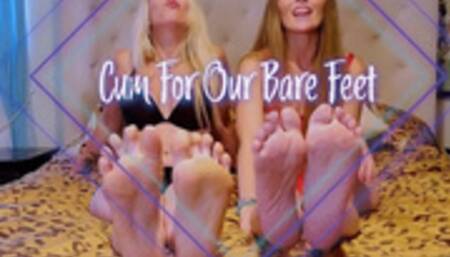 Cum For Our Bare Feet (720p)