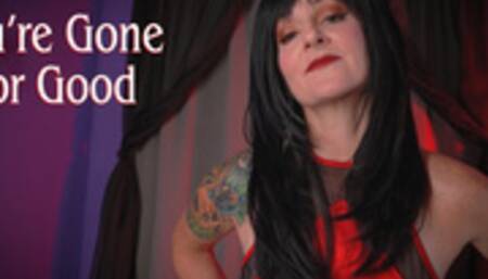 You're Gone For Good (mobile)