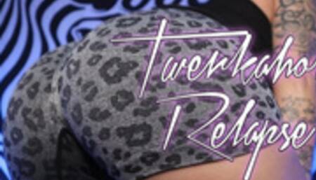 Twerkaholic Relapse - 4K