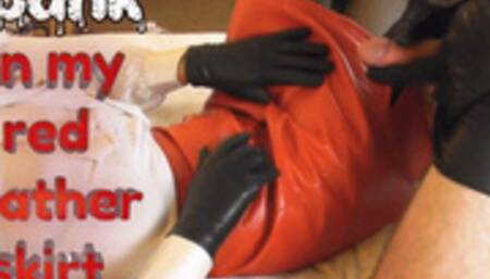 Spunk On My Red Leather Skirt (480 wmv)