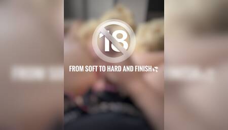 From soft to hard and finish????????