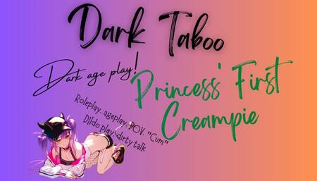 Princess' First Creampie