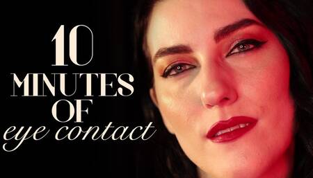 10 Minutes of Eye Contact
