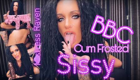 BBC CUM FROSTED SISSY