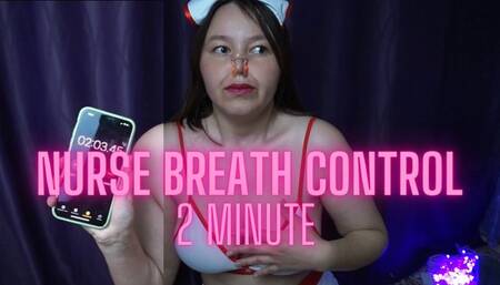 2 minute holding breath Nurse