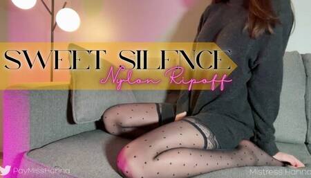 Sweet Silence Nylon Ripoff