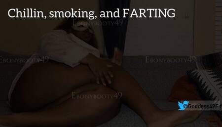 Casually Smoking but Aggressively Farting! - ebonybooty49