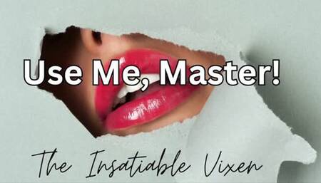 Use Me, Master - Pleasing Master AUDIO ONLY