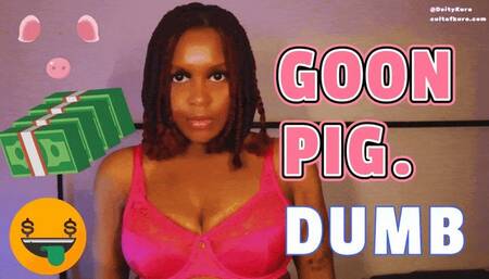 GOON PIG DOT DUMB - Gooner Mind Fuck