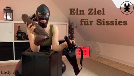 Ein Ziel für Sissies - A goal for sissies