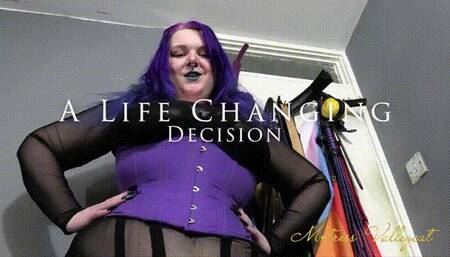 A Life Changing Decision (wmv)