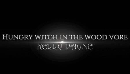 Hungry Witch in the woods