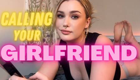 Homewrecking Goddess Calls Your Girlfriend!