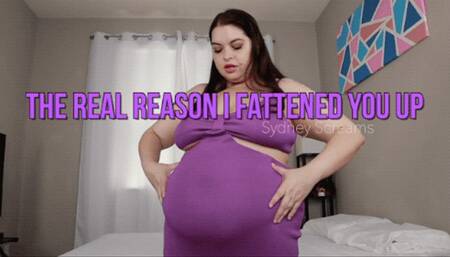 The Real Reason I Fattened You Up - BBW Sydney Screams Feed You Until You Were Fat so she could Vore You - HD 720 WMV