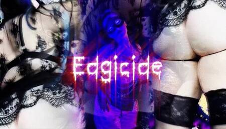 Edgicide