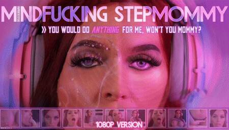 Mindfucking Step-Mommy - 1080P