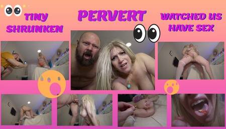 TINY SHRUNKEN PERVERT NEIGHBOR WATCHES UNAWARE COUPLE HAVE SEX - 1080