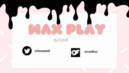 My first Wax play!