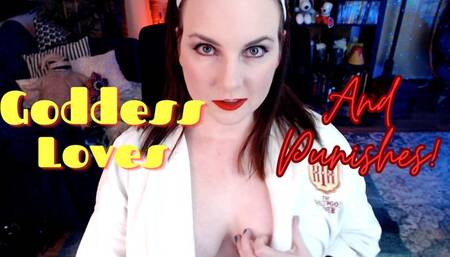 Goddess Loves And Punishes
