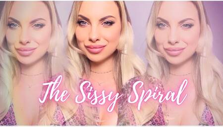 The Sissy Spiral