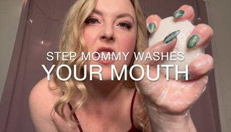 Step-Mommy Washes Your Mouth