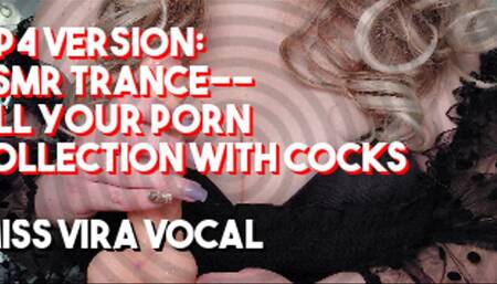 MP4 VERSION ASMR TRANCE-- Fill your porn collection with COCKS