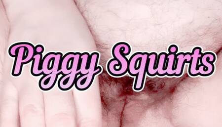 Piggy Squirts