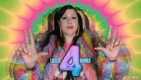 Loser 4 Boobs (no music)