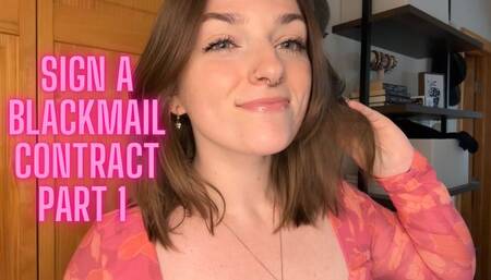 Sign a Blackmail Contract Part 1
