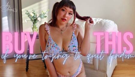 Buy This if You're Trying To Quit Findom