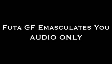 Futa GF Emasculates You