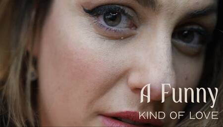 A Funny Kind of Love